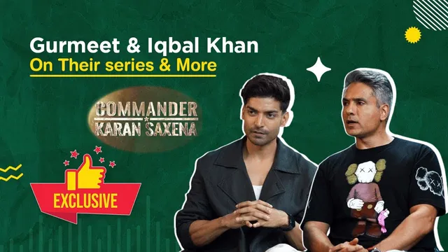 Commander Karan Saxena: Gurmeet & Iqbal Khan Discuss Characters & Thrills