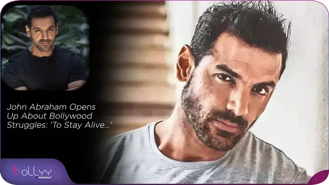 John Abraham Opens Up About Bollywood Struggles 'To Stay Alive...'