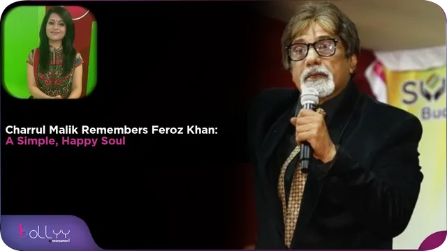 Charrul Malik Remembers Feroz Khan A Simple, Happy Soul