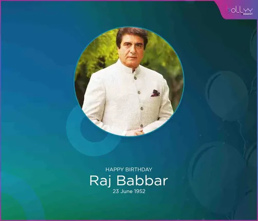 Raj Babbar Birthday Special
