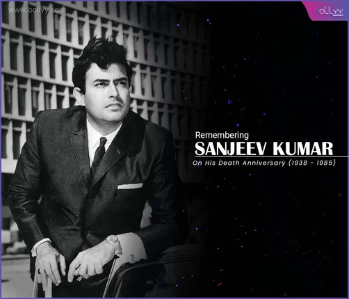 Death Anniversary of Sanjeev Kumar