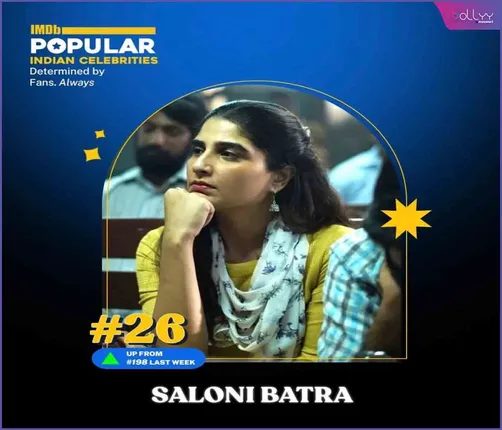 Saloni Batra Soars to 26 on IMDb Celeb Rankings