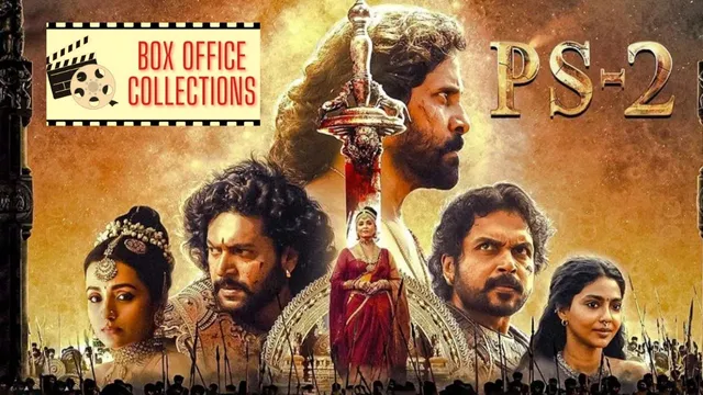 Ponniyin Selvan 2 box office Mani Ratnam's film collected so many crores worldwide