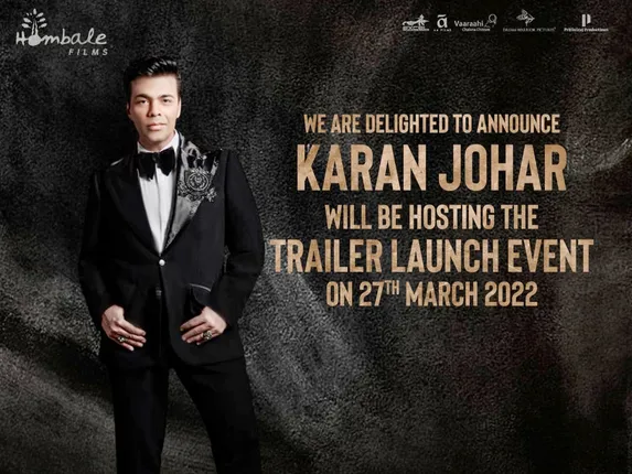 Karan Johar to host the grand trailer launch event of ‘KGF: Chapter 2’ in Bengaluru!