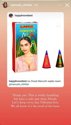 Keep every day Pollution free’ : that’s ethereally gorgeous Bollywood debutant Manushi Chhillar’s advice to a fan who has dedicated this Diwali in her name !