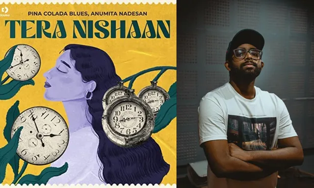 Pina Colada Blues is ready to make us swoon with his new single, Tera Nishaan ft. Anumita Nadesan!