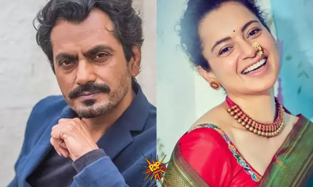 As Nawazuddin Siddiqui was nominated for Emmy Awards Kangana Ranaut praises him by saying ‘one of the best actors in the world’