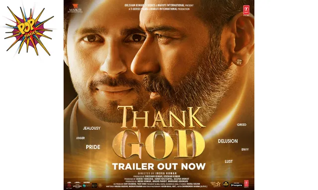 Ajay Devgn, Sidharth Malhotra & Rakul Preet Singh starrer Thank God produced by Bhushan Kumar, Indra Kumar & Ashok Thakeria promises to be a grand Diwali family entertainer!