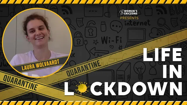 Life in Lockdown ft. South Africa cricketer Laura Wolvaardt