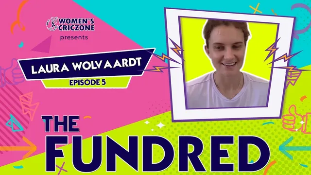 Episode 5 | Laura Wolvaardt | The Fundred