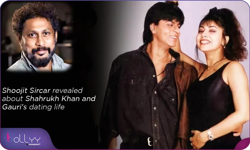 Shoojit Sircar revealed about Shahrukh Khan and Gauri's dating life