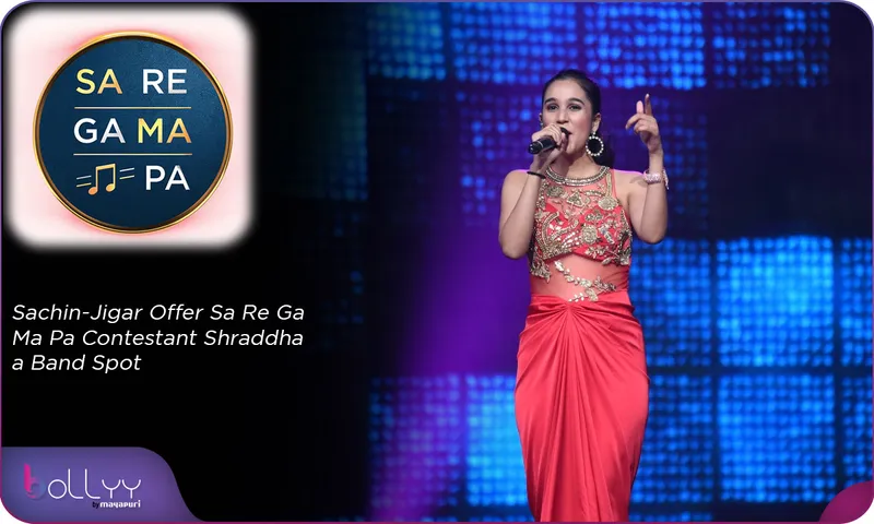 Sachin-Jigar Offer Sa Re Ga Ma Pa Contestant Shraddha a Band Spot