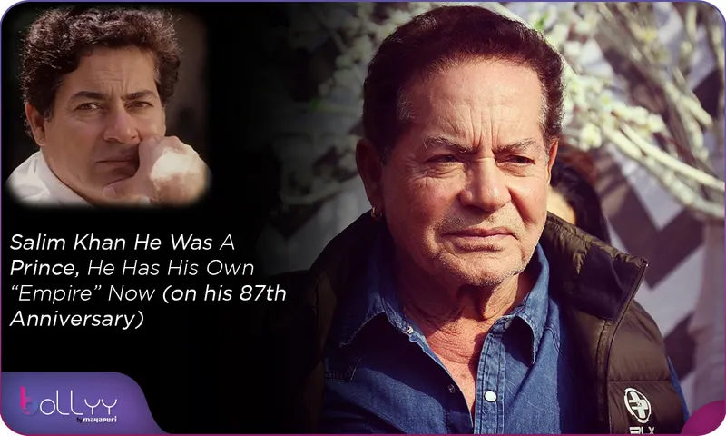 Salim Khan He Was A Prince, He Has His Own “Empire” Now (on his 87th Anniversary)