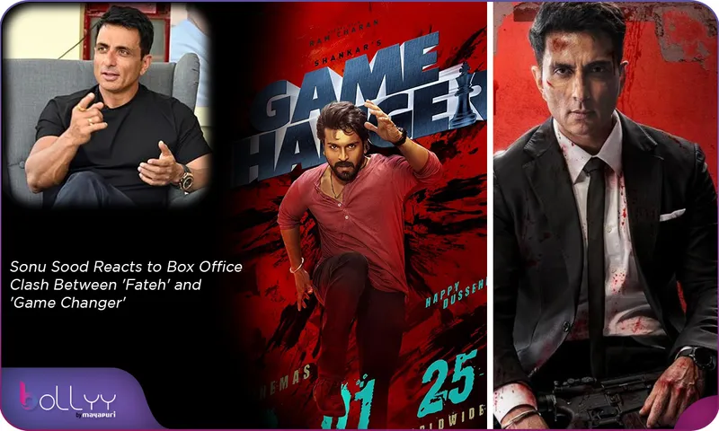 Sonu Sood Reacts to Box Office Clash Between 'Fateh' and 'Game Changer'