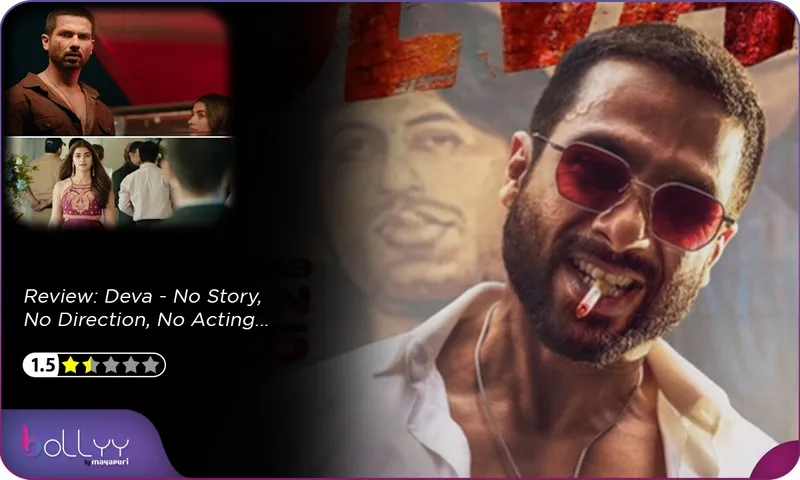 Film Review Deva - No Story, No Direction, No Acting...