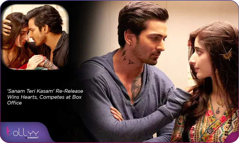 'Sanam Teri Kasam' Re-Release Wins Hearts, Competes at Box Office