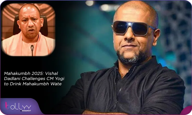 Mahakumbh 2025 Vishal Dadlani Challenges CM Yogi to Drink Mahakumbh Wate