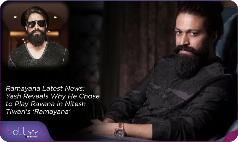 Nitesh Tiwari's 'Ramayana' Update Yash Reveals Why He Chose to Play Ravana