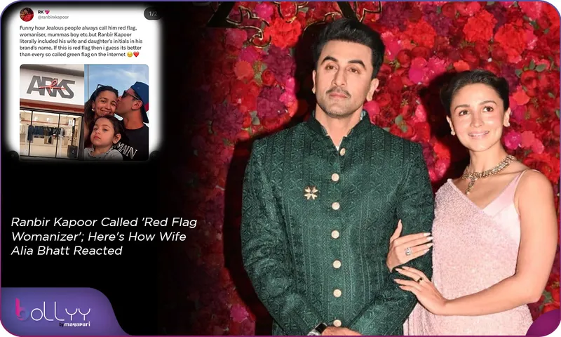 Ranbir Kapoor Called 'Red Flag Womanizer'; Here's How Wife Alia Bhatt Reacted