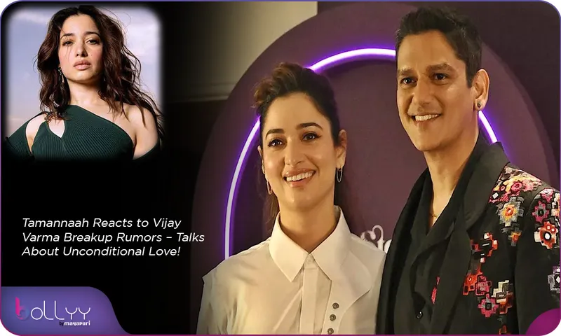 Tamannaah Reacts to Vijay Varma Breakup Rumors – Talks About Unconditional Love!