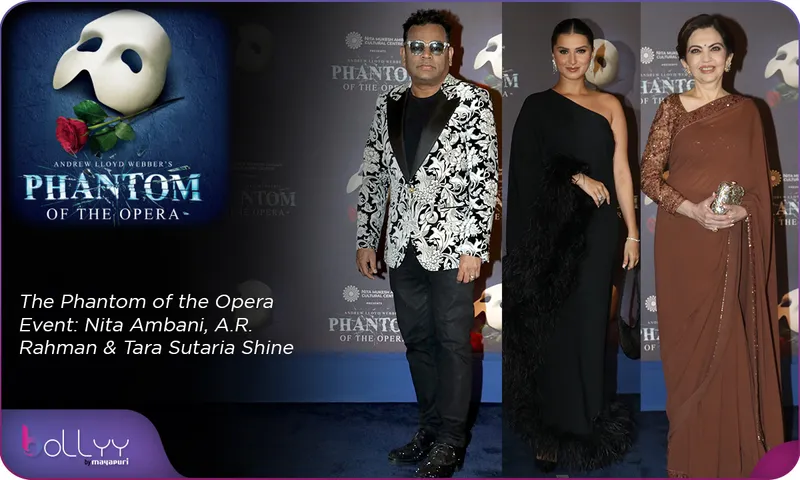 The Phantom of the Opera Event Nita Ambani, A.R. Rahman & Tara Sutaria Shine