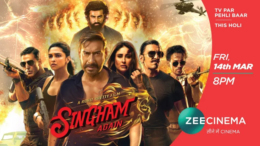 Singham Again World TV Premiere Celebrate a Dhamakedaar Holi on Zee Cinema