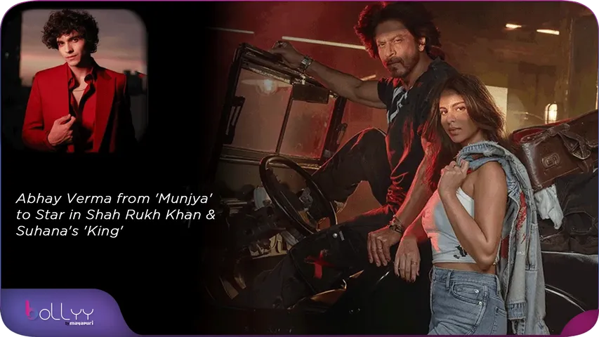 Abhay Verma from 'Munjya' to Star in Shah Rukh Khan & Suhana's 'King'