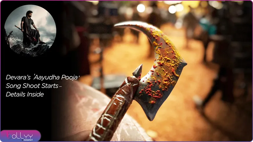Devara’s 'Aayudha Pooja' Song Shoot Starts – Details Inside!!