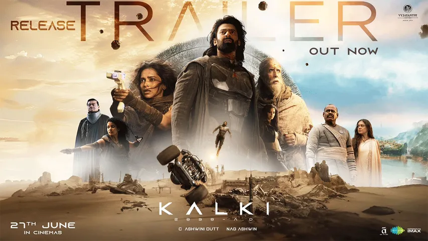'Kalki 2898 AD' Trailer Shows Why It's the Year's Most Ambitious Film