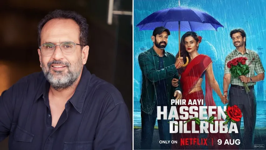 Aanand L Rai 'Phir Aayi Haseen Dillruba' is Our Craziest Story Yet