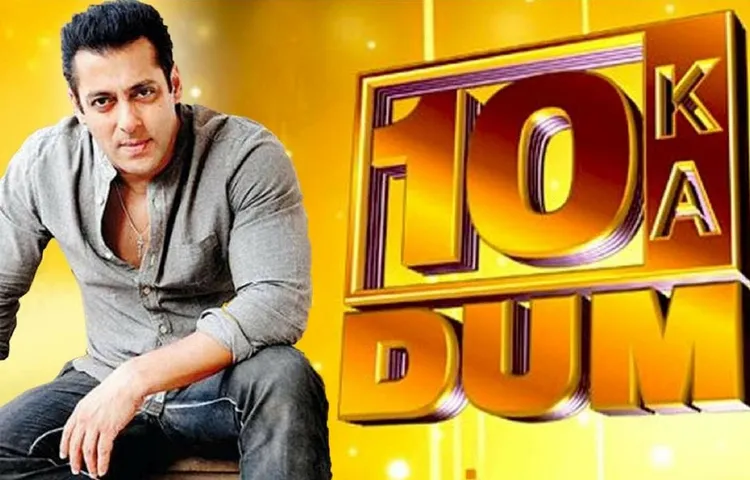 DUS KA DUM : SALMAN KHAN TO CHARGE RS 78 CRORE FOR SEASON 3