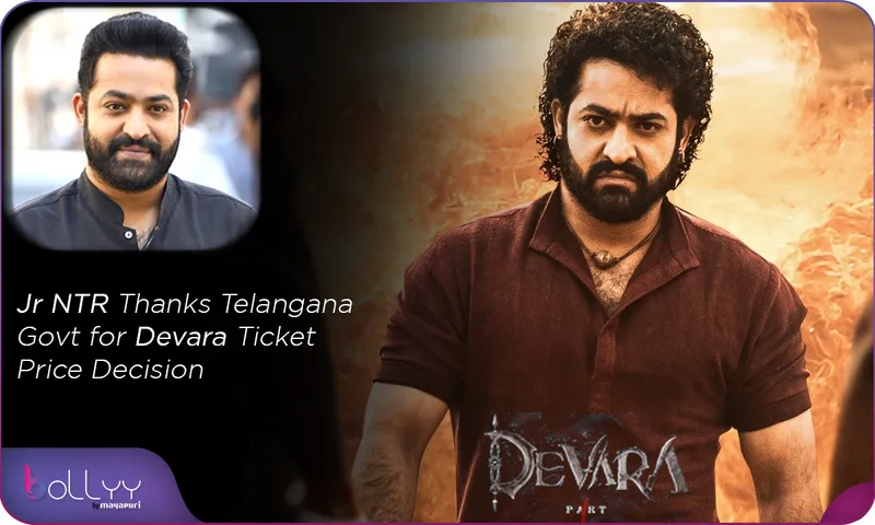 Jr NTR Thanks Telangana Govt for Devara Ticket Price Decision