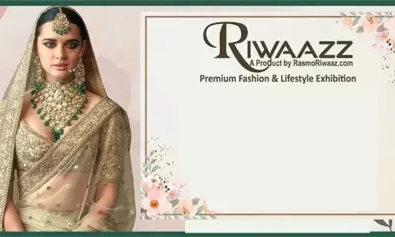 Premium fashion and lifestyle exhibition ‘Riwaazz’ to end today