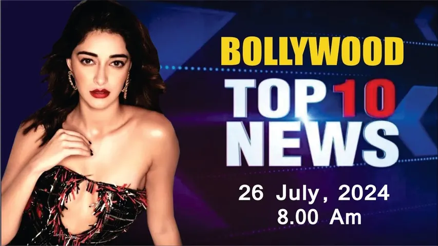 Bollywood News Today - 25th July 2024 | 8 Am