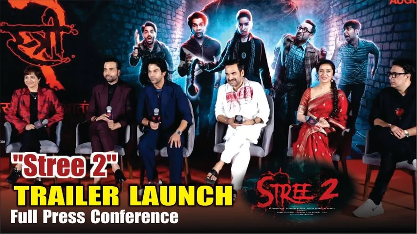 STREE 2 | Stree 2 trailer launch | SHRADDHA KAPOOR | PANKAJ TRIPATHI | RAJKUMAR RAO |Stree 2 trailer