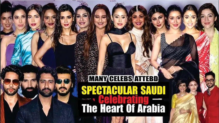 Vicky Kushal, Shraddha, Arjun Kapoor & More At Spectacular Saudi - Celebrating The Heart Of Arabia