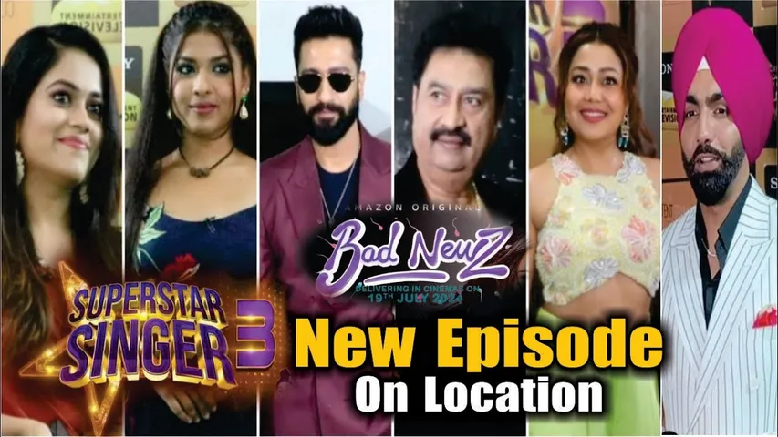 Superstar Singer 3 | On Location | Bad Newz Special Episode | Vicky Kushal, Ammy virk, Neha, Arunita