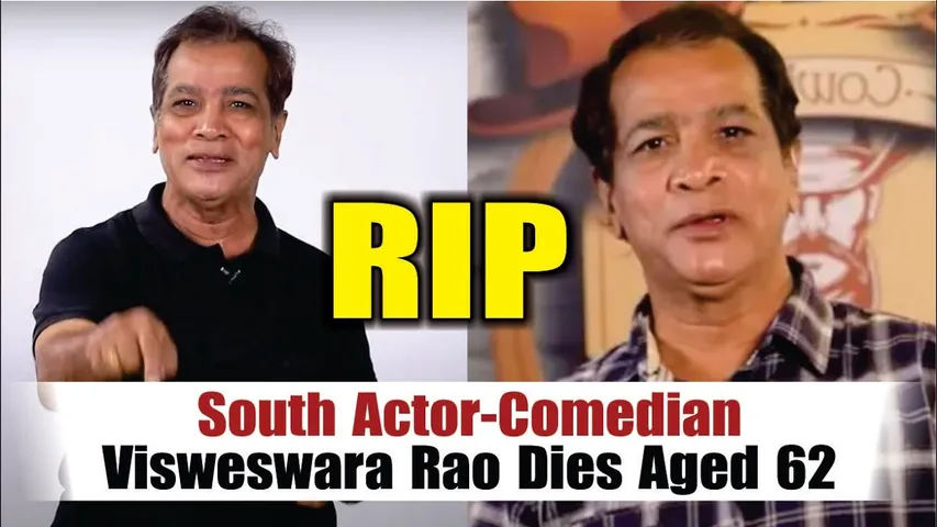 South Actor-Comedian Visweswara Rao Dies Aged 62 | Family Carries Last Rite On 3rd April 2024