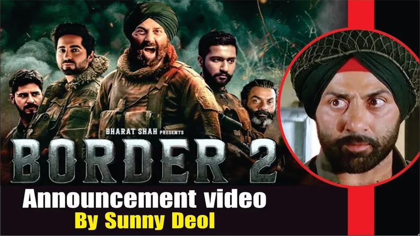 Border 2 Announcement video | Border 2 Officially Announced by Sunny Deol | Ayushmann Khurrana