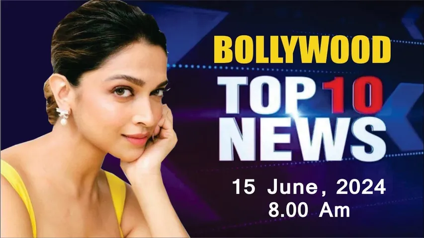 Bollywood News Today | Deepika padukone | Alia Bhatt | Sonakshi Sinha | Jigra | 15th June 2024 |8 AM