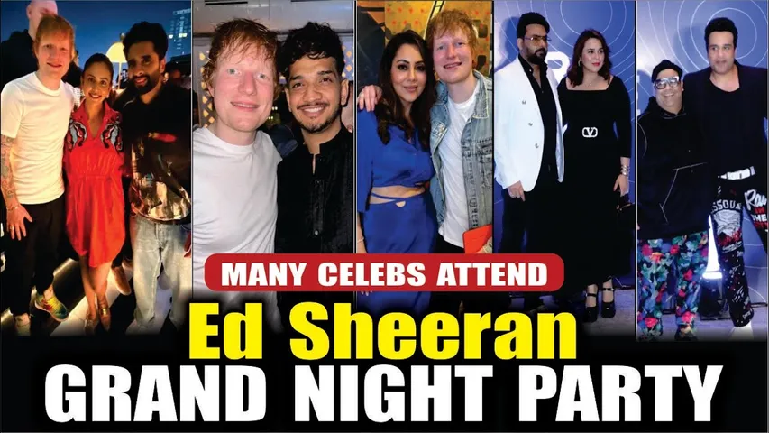 Ed Sheeran Grand Night Party | Full Video | Munawar Faruqui, Kapil Sharma, Rakul-Jackky & More