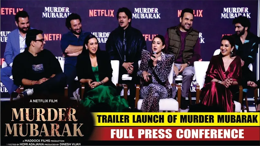 Murder Mubarak Trailer Launch | Full Video | Pankaj Tripathi, Sara Ali Khan, Karisma Kapoor, Vijay