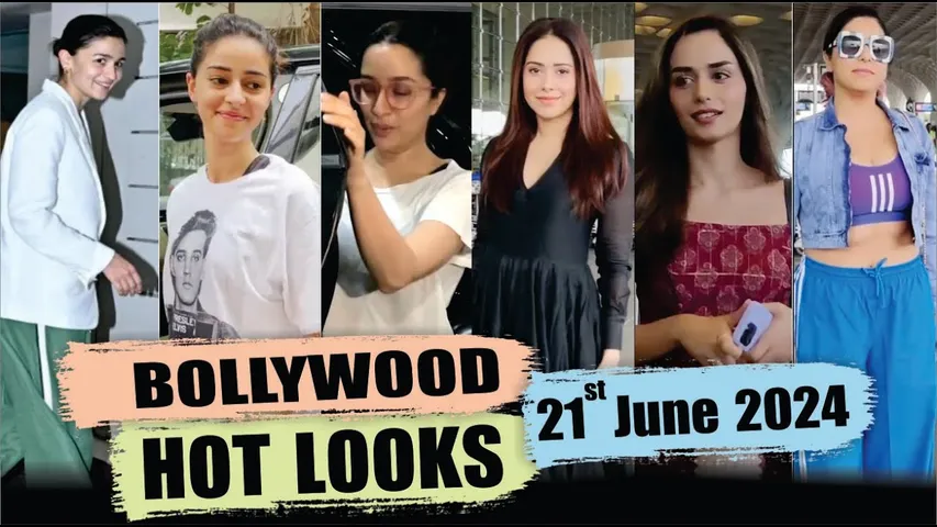 Bollywood Actress HOT LOOK | Alia Bhatt | Ananya panday | Shraddha Kapoor | 21st June 2024 | 10 PM