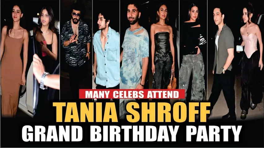 Suhana Khan, Ananya Pandey, Ibrahim, Arjun Kapoor, Vedang & More Attend Tania Shroff Birthday Party