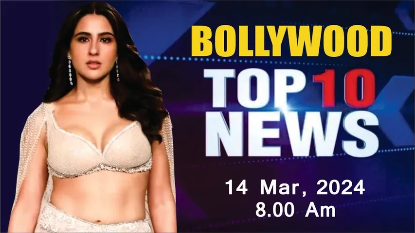 Top 10 Bollywood News | 14th Mar 2024 | Sara Ali Khan | Pulkit-Kriti Wedding | Ranveer Singh | 8 AM