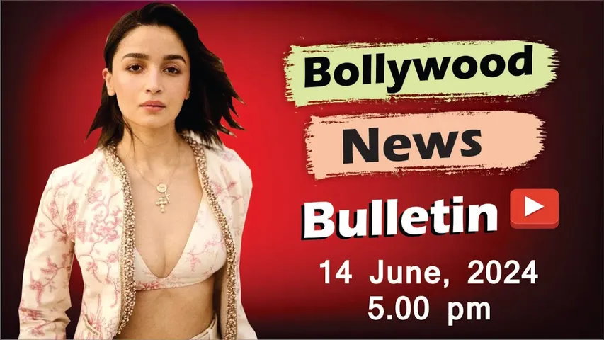 Bollywood Latest News | Alia Bhatt | Kareena Kapoor | Deepika padukone | Jigra | 14 June 2024 | 5 PM
