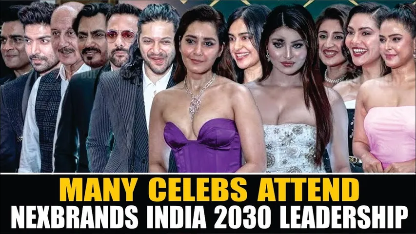 Nexbrands India 2030 Leadership | Fardeen Khan, R.Madhavan, Adah Sharm, Nawazuddin, Urvashi, Raashi