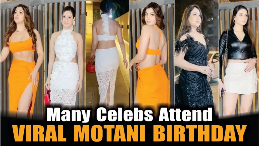 ISHA MALVIYA, AKANKSHA PURI, HELI DARUWALA, REKHA, PAKHI HEGDE  ATTEND VIRAL MOTANI BIRTHDAY PARTY