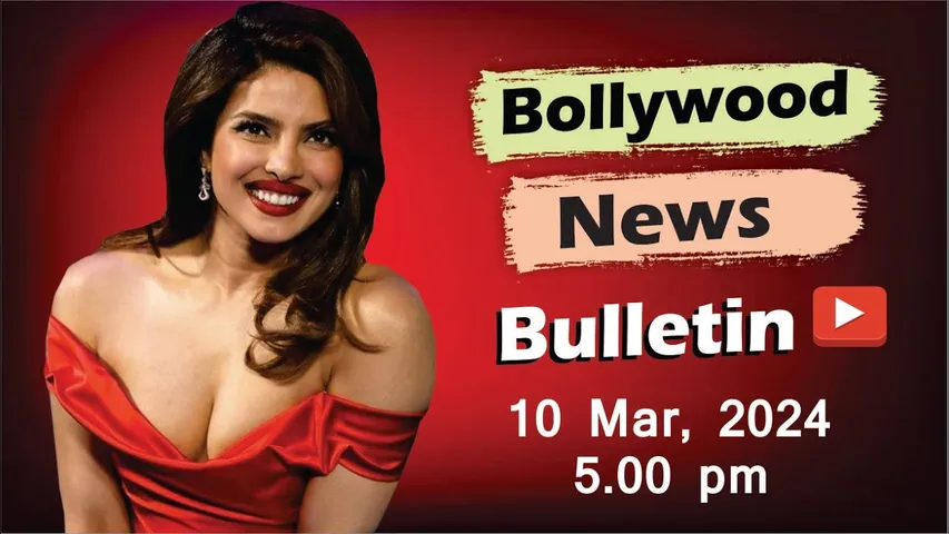 Bollywood Latest News | Priyanka Chopra | Kareena Kapoor | Shah Rukh Khan | 10th Mar 2025 | 5 Pm