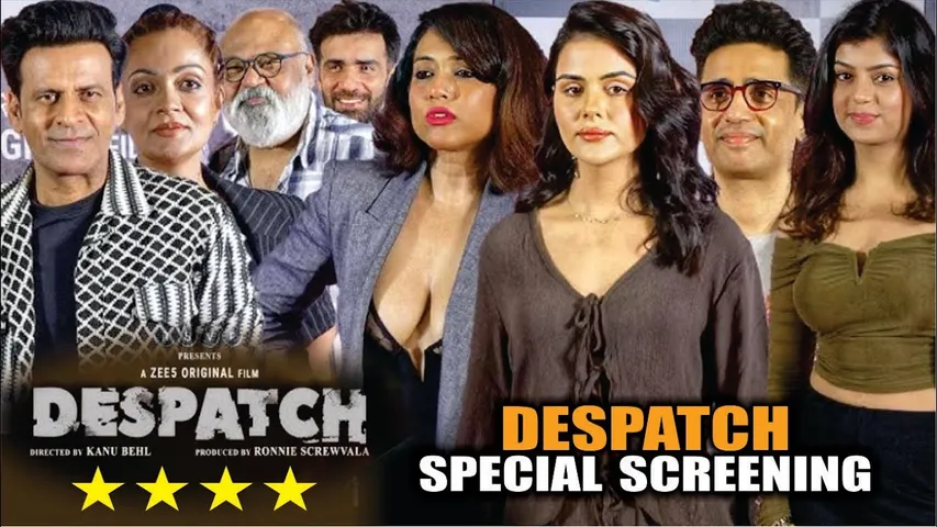 "DESPATCH" Movie Special Screening | DESPATCH Movie Review | Manoj Bajpayee, Priyanka chahar, Ankit